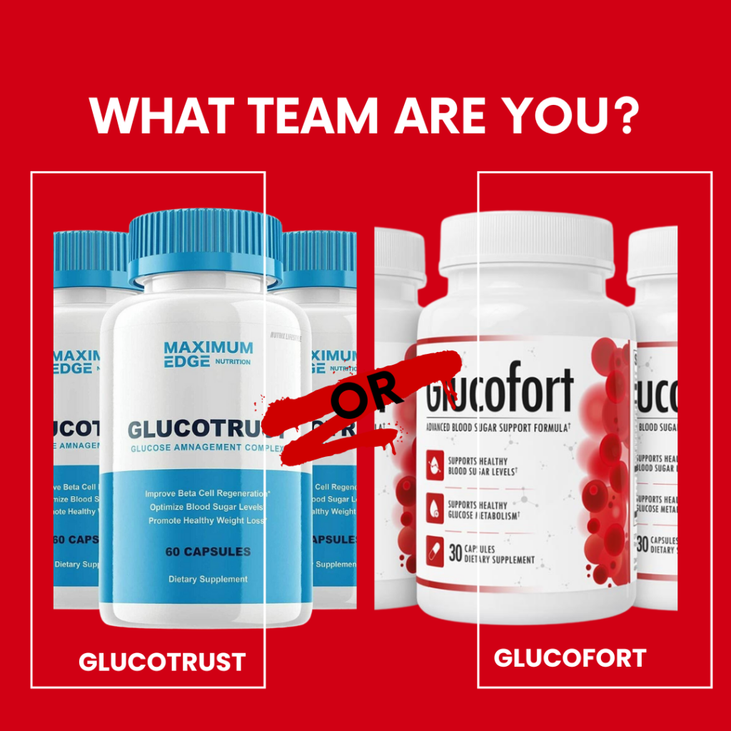 Glucotrust vs Glucofort Comparative